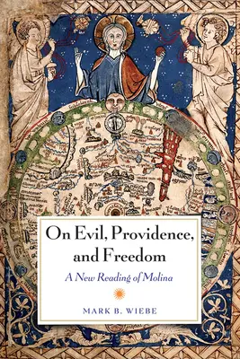 O złu, opatrzności i wolności - On Evil, Providence, and Freedom