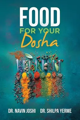 Jedzenie dla organizmu Dosha - Food for Your Dosha