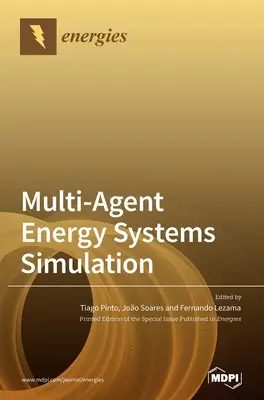 Symulacja wieloagentowych systemów energetycznych - Multi-Agent Energy Systems Simulation