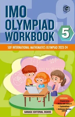 SPH International Mathematics Olympiad (IMO) Workbook for Class 5 - MCQs, Previous Years Solved Paper and Achievers Section - Przygotowanie do olimpiady SOF - SPH International Mathematics Olympiad (IMO) Workbook for Class 5 - MCQs, Previous Years Solved Paper and Achievers Section - SOF Olympiad Preparation