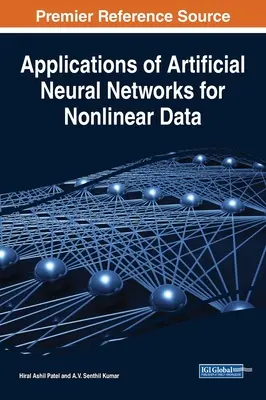 Zastosowania sztucznych sieci neuronowych dla danych nieliniowych - Applications of Artificial Neural Networks for Nonlinear Data