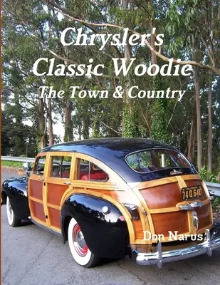 Klasyczne Woodie Chryslera - Chrysler's Classic Woodie