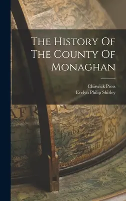 Historia hrabstwa Monaghan - The History Of The County Of Monaghan