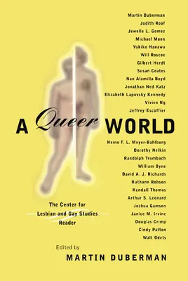 A Queer World: Czytelnik Centrum Studiów Lesbijskich i Gejowskich - A Queer World: The Center for Lesbian and Gay Studies Reader