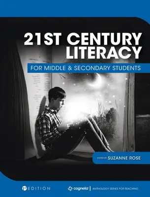 Umiejętności czytania i pisania na miarę XXI wieku dla uczniów gimnazjów i szkół średnich - 21st Century Literacy for Middle and Secondary Students