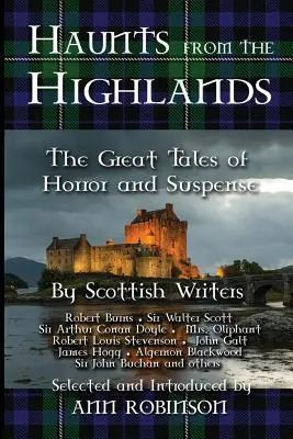 Haunts from the Highlands: Wielkie opowieści grozy i suspensu szkockich pisarzy - Haunts from the Highlands: The Great Tales of Horror and Suspense by Scottish Writers