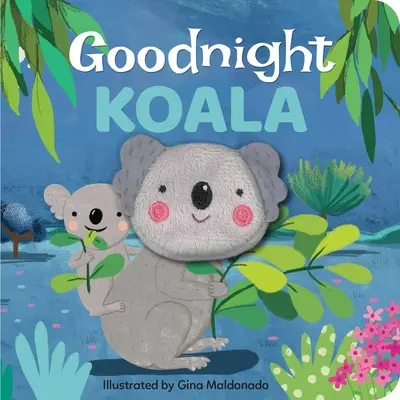 Dobranoc Koala: Książeczka z pacynkami - Goodnight Koala: Finger Puppet Book