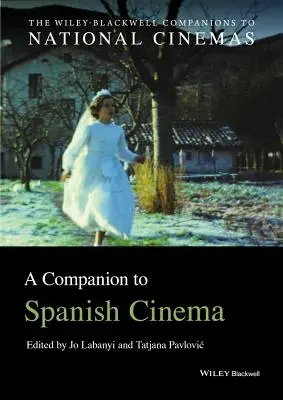 Przewodnik po kinie hiszpańskim - A Companion to Spanish Cinema