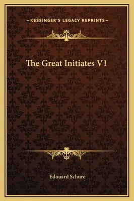 Wielcy wtajemniczeni V1 - The Great Initiates V1