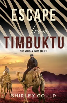 Ucieczka z Timbuktu - Escape from Timbuktu