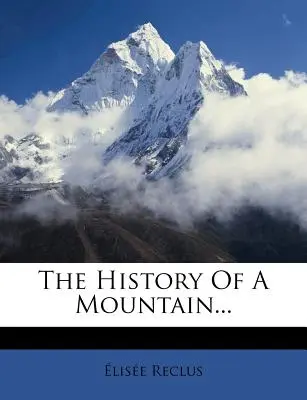 Historia góry... - The History of a Mountain...