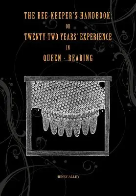 Podręczna książka pszczelarza - Bee-keeper's Handy Book