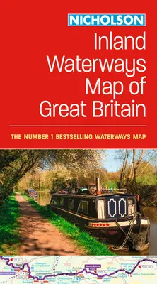 Collins Nicholson Inland Waterways Map of Great Britain: Dla wszystkich zainteresowanych brytyjskimi kanałami i rzekami - Collins Nicholson Inland Waterways Map of Great Britain: For Everyone with an Interest in Britain's Canals and Rivers