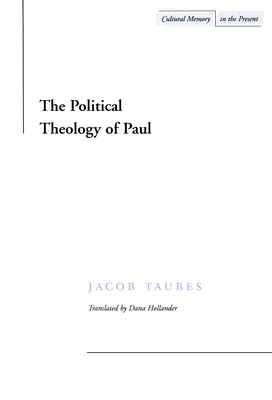 Teologia polityczna Pawła - The Political Theology of Paul