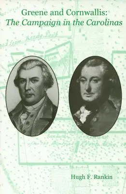 Greene i Cornwallis: Kampania w Karolinie Północnej - Greene and Cornwallis: The Campaign in the Carolinas