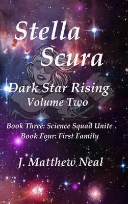 Stella Scura Dark Star Rising: Tom drugi - Stella Scura Dark Star Rising: Volume Two