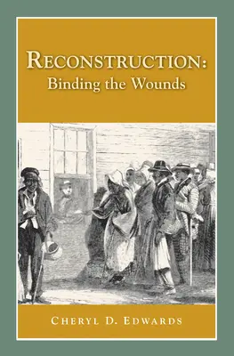 Rekonstrukcja: Opatrywanie ran - Reconstruction: Binding the Wounds