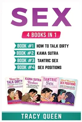 Seks: 4 książki w 1 (Jak mówić nieprzyzwoicie, Kama Sutra, Seks tantryczny, Pozycje seksualne) - Sex: 4 Books in 1 (How to Talk Dirty, Kama Sutra, Tantric Sex, Sex Positions)