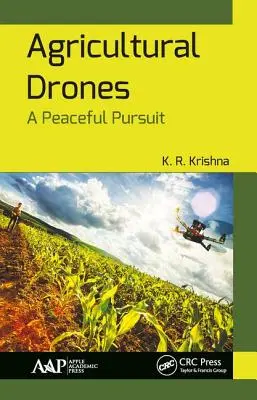 Drony rolnicze: Spokojna pogoń - Agricultural Drones: A Peaceful Pursuit