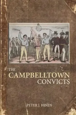 Skazańcy z Campbelltown - The Campbelltown Convicts