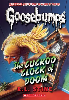 Zegar zagłady z kukułką (Classic Goosebumps #37) - The Cuckoo Clock of Doom (Classic Goosebumps #37)