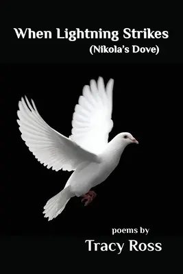 Kiedy uderza piorun (Nikolas's Dove) - When Lightning Strikes (Nikolas's Dove)