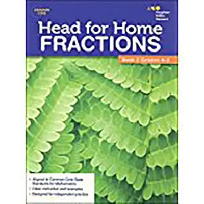 Head For Home Math Skills: Ułamki, Księga 2 - Head For Home Math Skills: Fractions, Book 2