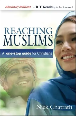 Docieranie do muzułmanów: Kompleksowy przewodnik dla chrześcijan - Reaching Muslims: A One-Stop Guide for Christians