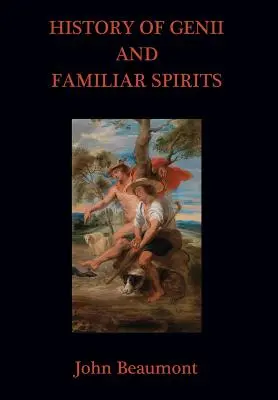 Historia geniuszy i znanych duchów - History of Genii and Familiar Spirits