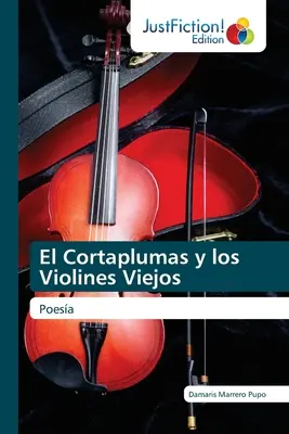 El Cortaplumas y los Violines Viejos