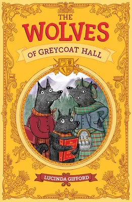 Wilki z Greycoat Hall - The Wolves of Greycoat Hall