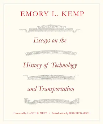 Eseje na temat historii transportu i technologii - Essays on the History of Transportation and Technology
