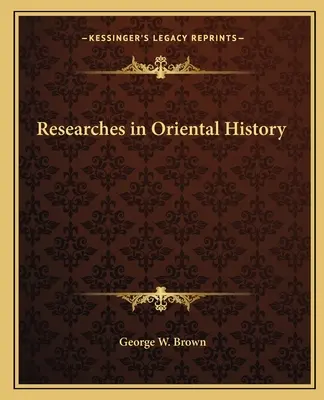Badania nad historią Orientu - Researches in Oriental History