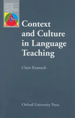 Kontekst i kultura w nauczaniu języków obcych - Context and Culture in Language Teaching