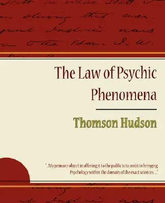 Prawo zjawisk psychicznych - Thomson Hudson - The Law of Psychic Phenomena - Thomson Hudson