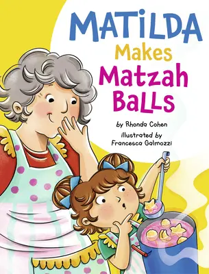 Matylda robi kulki z macy - Matilda Makes Matzah Balls