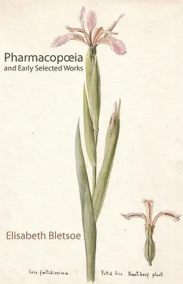 Farmakopea i wczesne wybrane dzieła - Pharmacopoeia & Early Selected Works