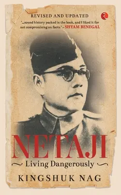 Niebezpieczne życie Netadżiego - Netaji Living Dangerously