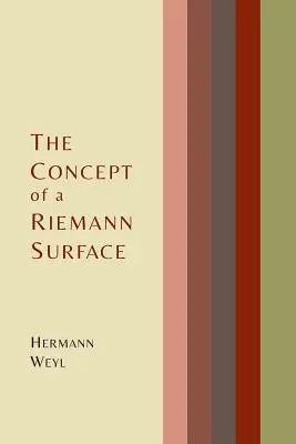 Pojęcie powierzchni Riemanna - The Concept of a Riemann Surface