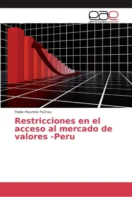 Ograniczenia w dostępie do rynku walutowego - Peru - Restricciones en el acceso al mercado de valores -Peru