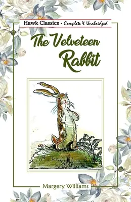 Aksamitny królik - The Velveteen Rabbit