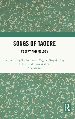 Pieśni Tagore: Poezja i melodia - Songs of Tagore: Poetry and Melody