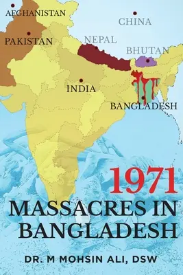 Masakry w Bangladeszu w 1971 r. - 1971 Massacres in Bangladesh