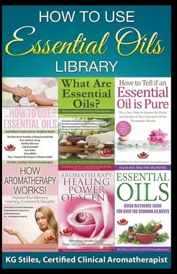 Jak używać olejków eterycznych Biblioteka - How to Use Essential Oils Library