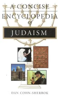 Zwięzła encyklopedia judaizmu - Concise Encyclopedia of Judaism