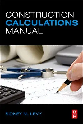 Podręcznik obliczeń budowlanych - Construction Calculations Manual