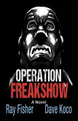 Operacja Freakshow - Operation Freakshow