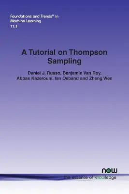 Samouczek dotyczący próbkowania Thompsona - A Tutorial on Thompson Sampling