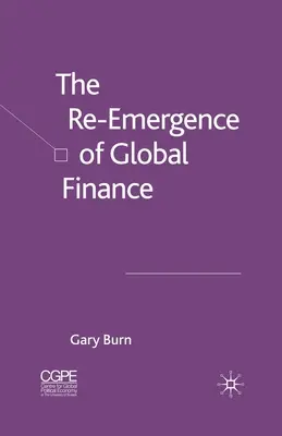 Ponowne pojawienie się globalnych finansów - The Re-Emergence of Global Finance