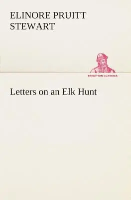 Listy z polowania na łosie - Letters on an Elk Hunt